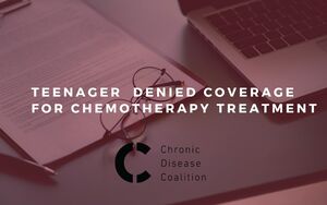 Teen denied coverage for chemotherapy treatment fina