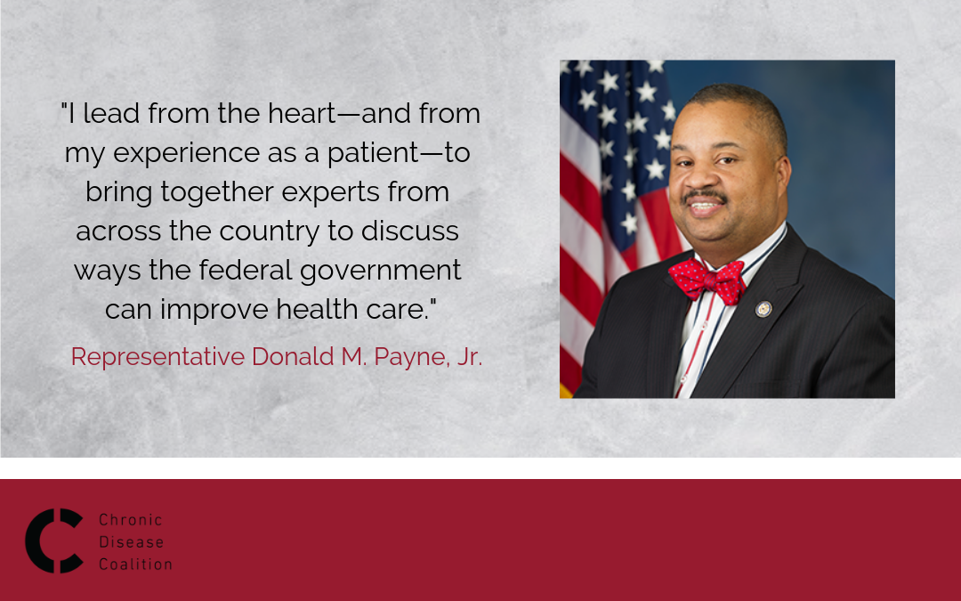 Representative Payne: Working hard for chronic disease patients,…