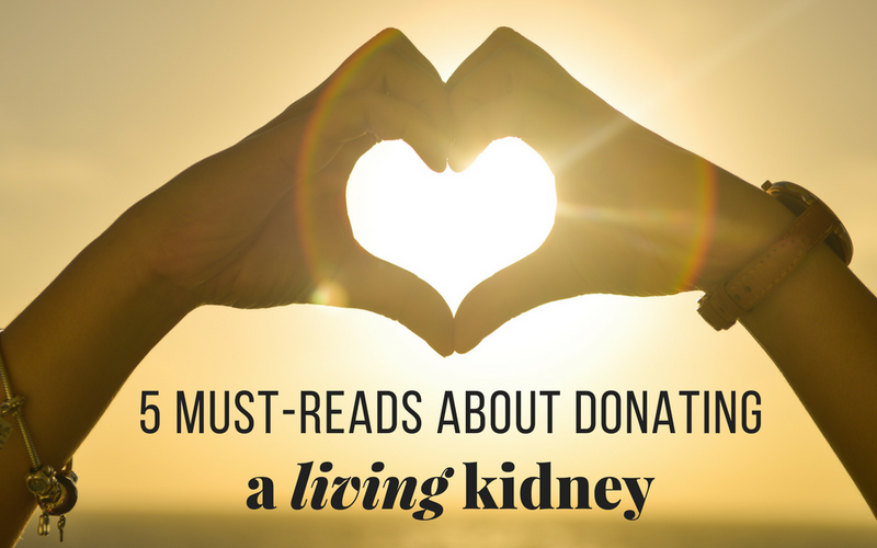 Five articles you need to read about live kidney donation