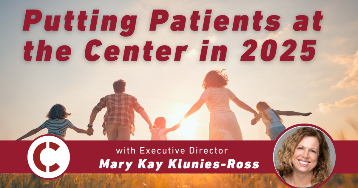 Putting Patients At the Center in 2025