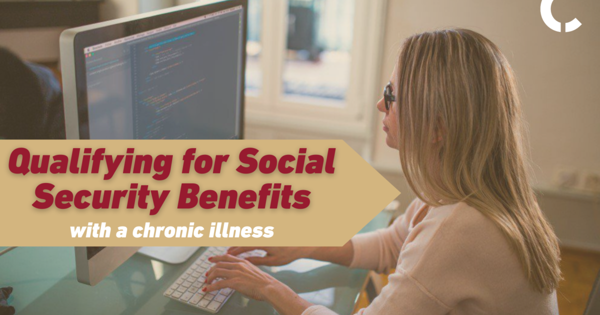 How To Qualify For Social Security Disability Benefits With A Chronic…