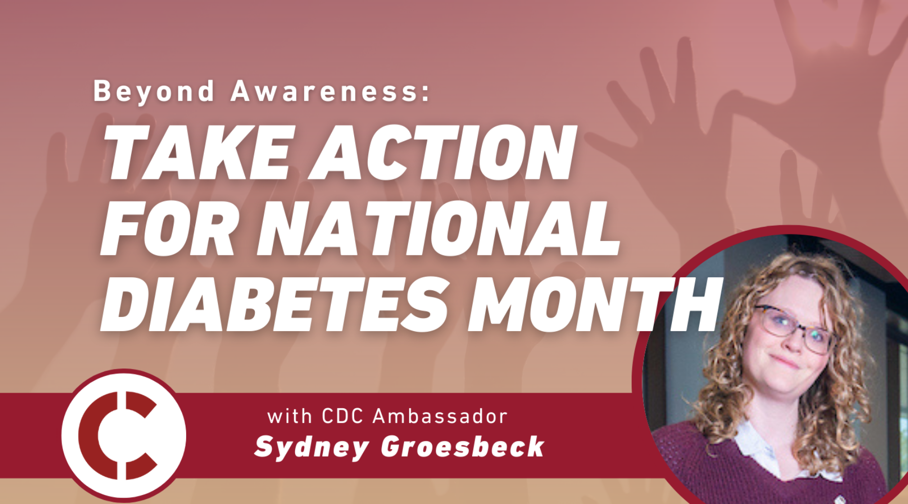 Beyond Awareness: Take Action this National Diabetes Month