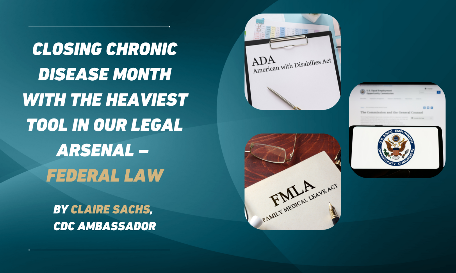 Closing Chronic Disease Month with The Heaviest Tool in Our Legal Arsenal – Federal Law