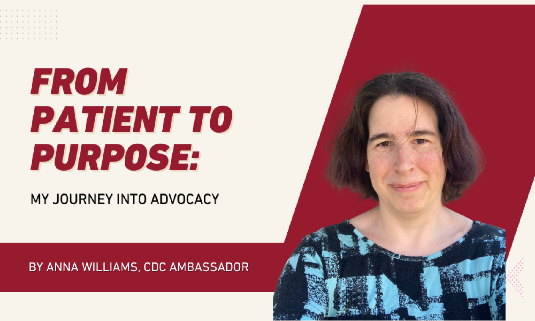 From Patient to Purpose: My Journey into Advocacy