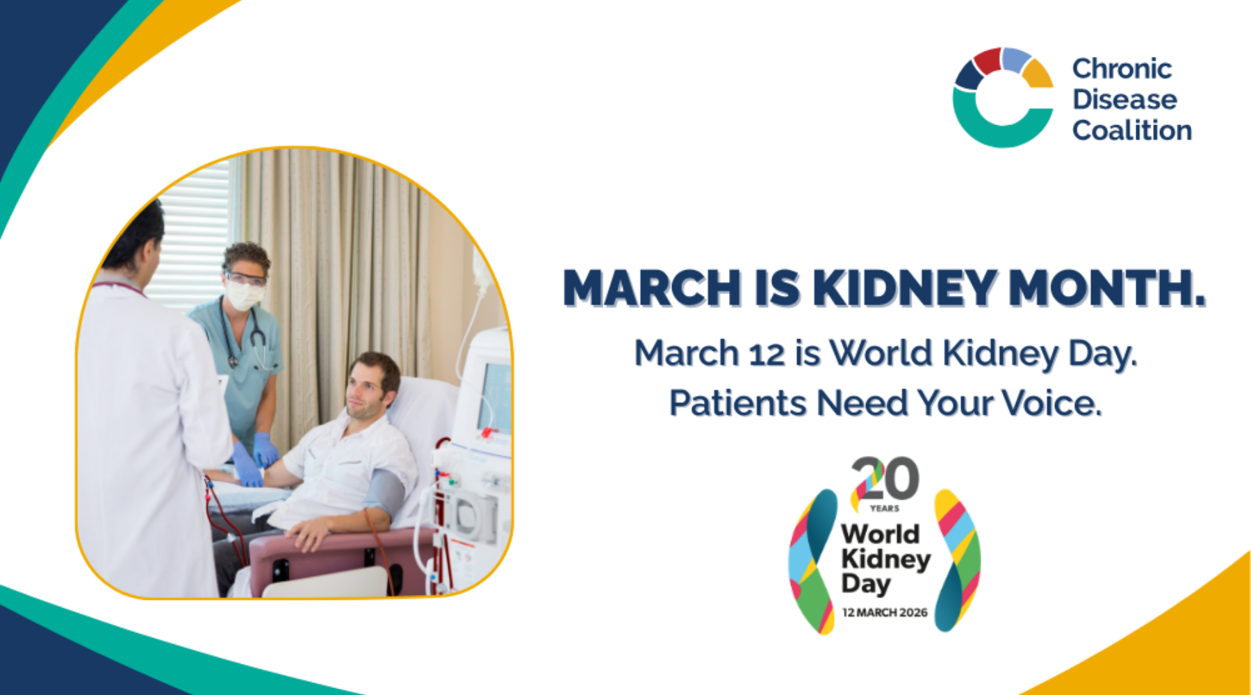 March is Kidney Month. March 12 is World Kidney Day. Patients Need Your Voice.