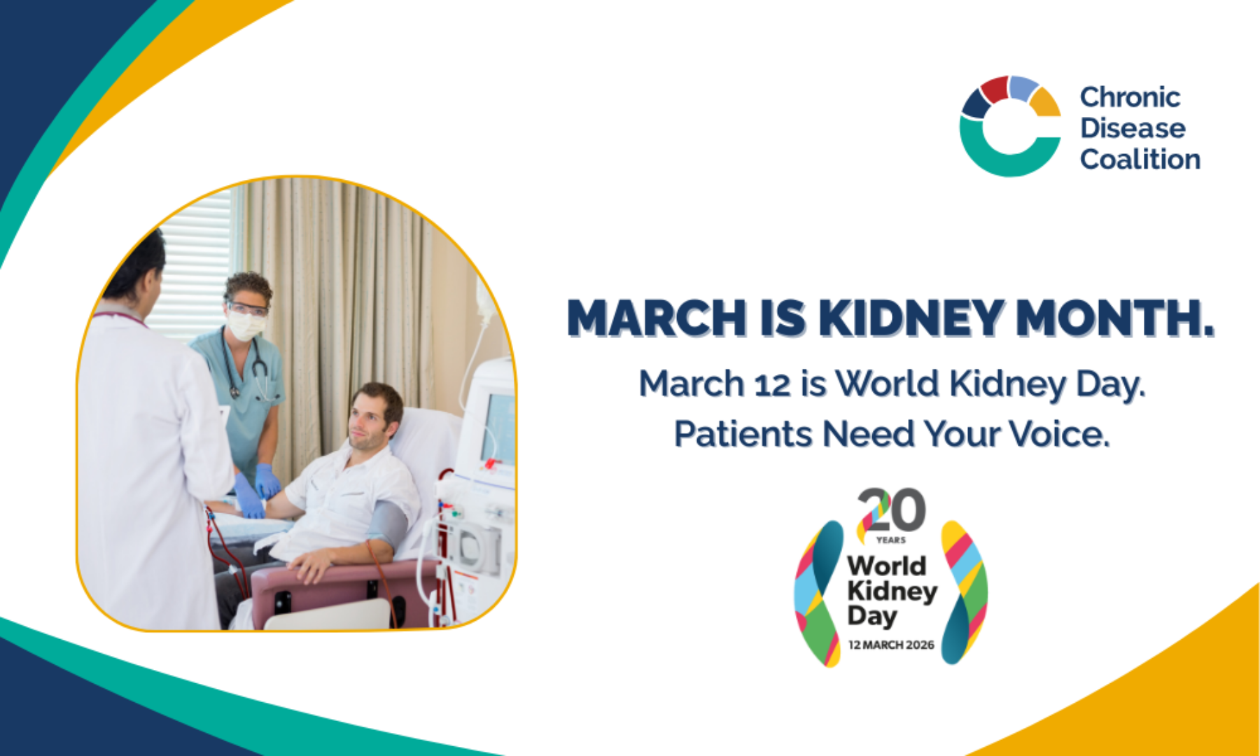 March is Kidney Month. March 12 is World Kidney Day. Patients Need Your Voice.