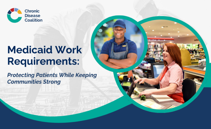 Medicaid Work Requirements: Protecting Patients While Keeping Communities Strong