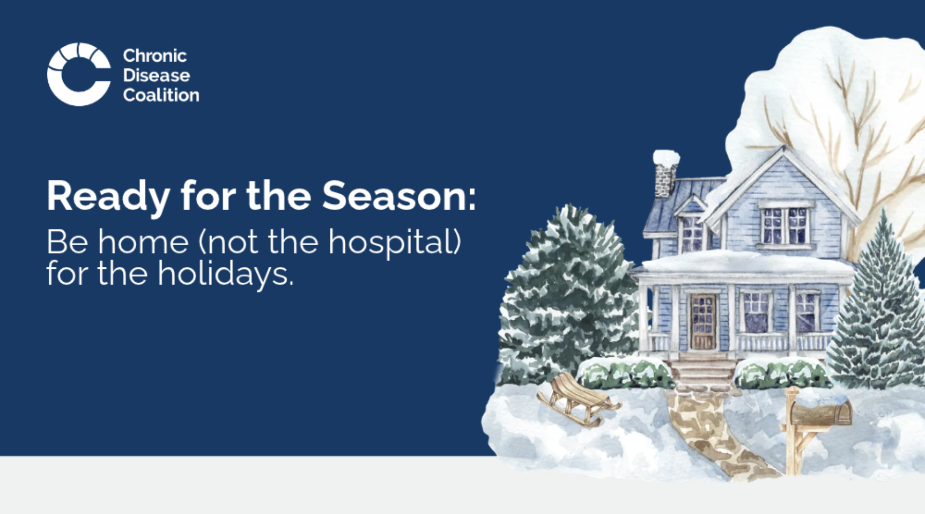 Ready for the Season: Be Home (and not the hospital) for the Holidays