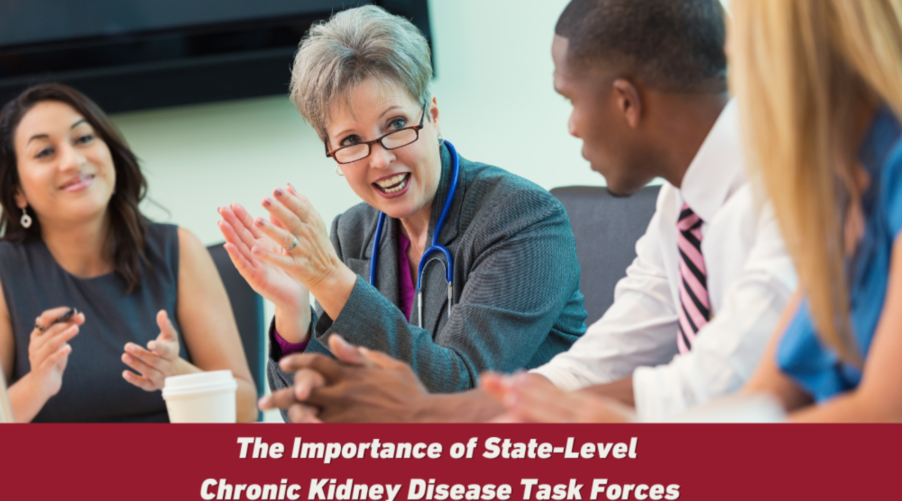 The Importance of State-Level Chronic Kidney Disease Task Forces