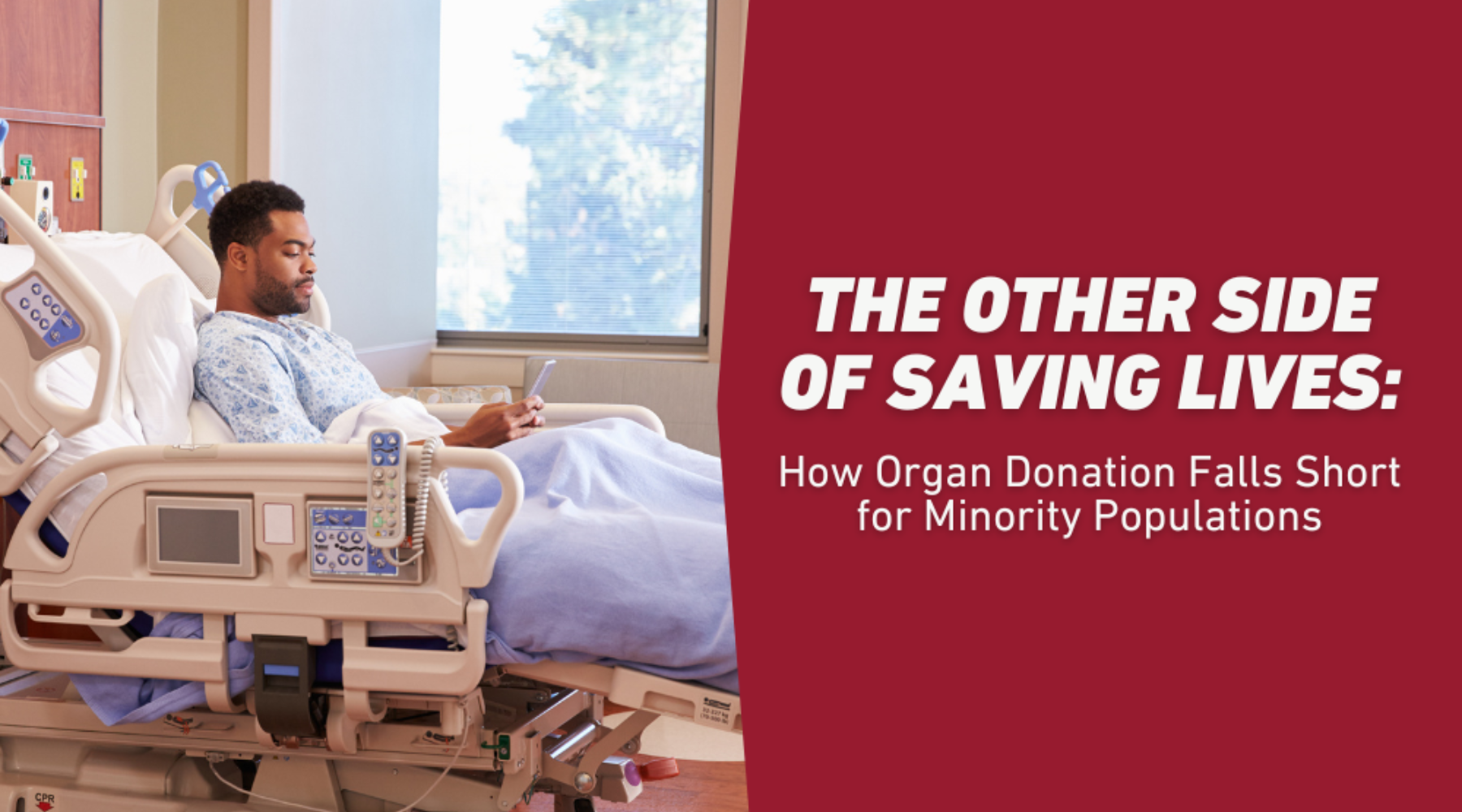 The Other Side of Saving Lives: How Organ Donation Falls Short for Minority Populations