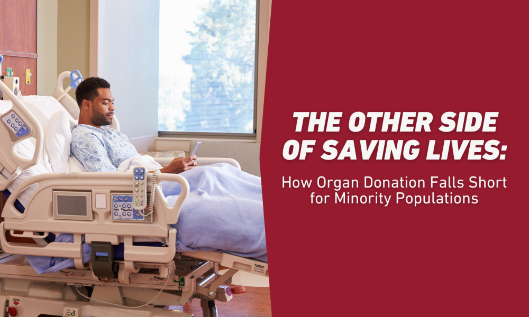 The Other Side of Saving Lives: How Organ Donation Falls Short for Minority Populations