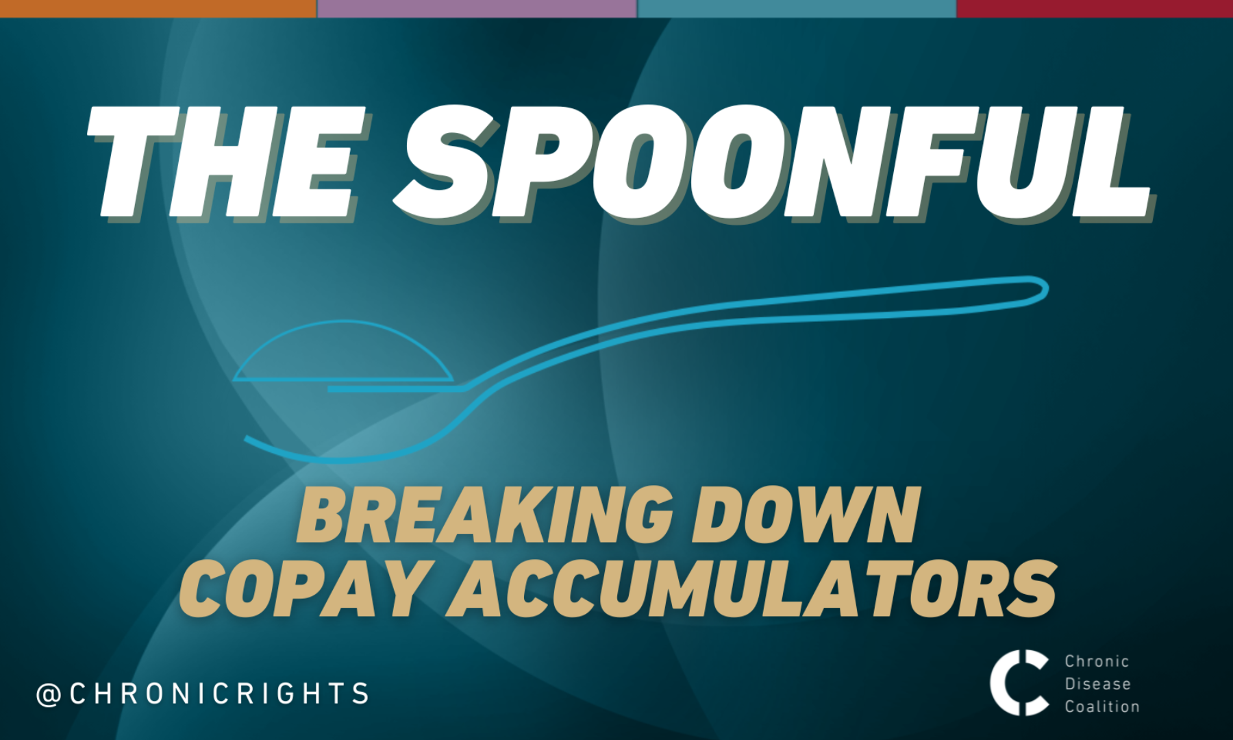 The Spoonful: Breaking Down Copay Accumulators