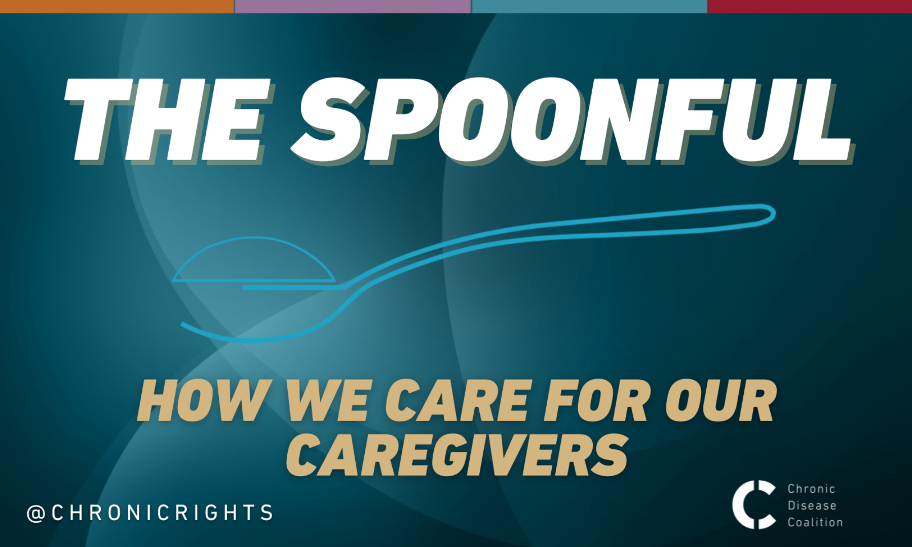 The Spoonful: How we Care for our Care Caregivers
