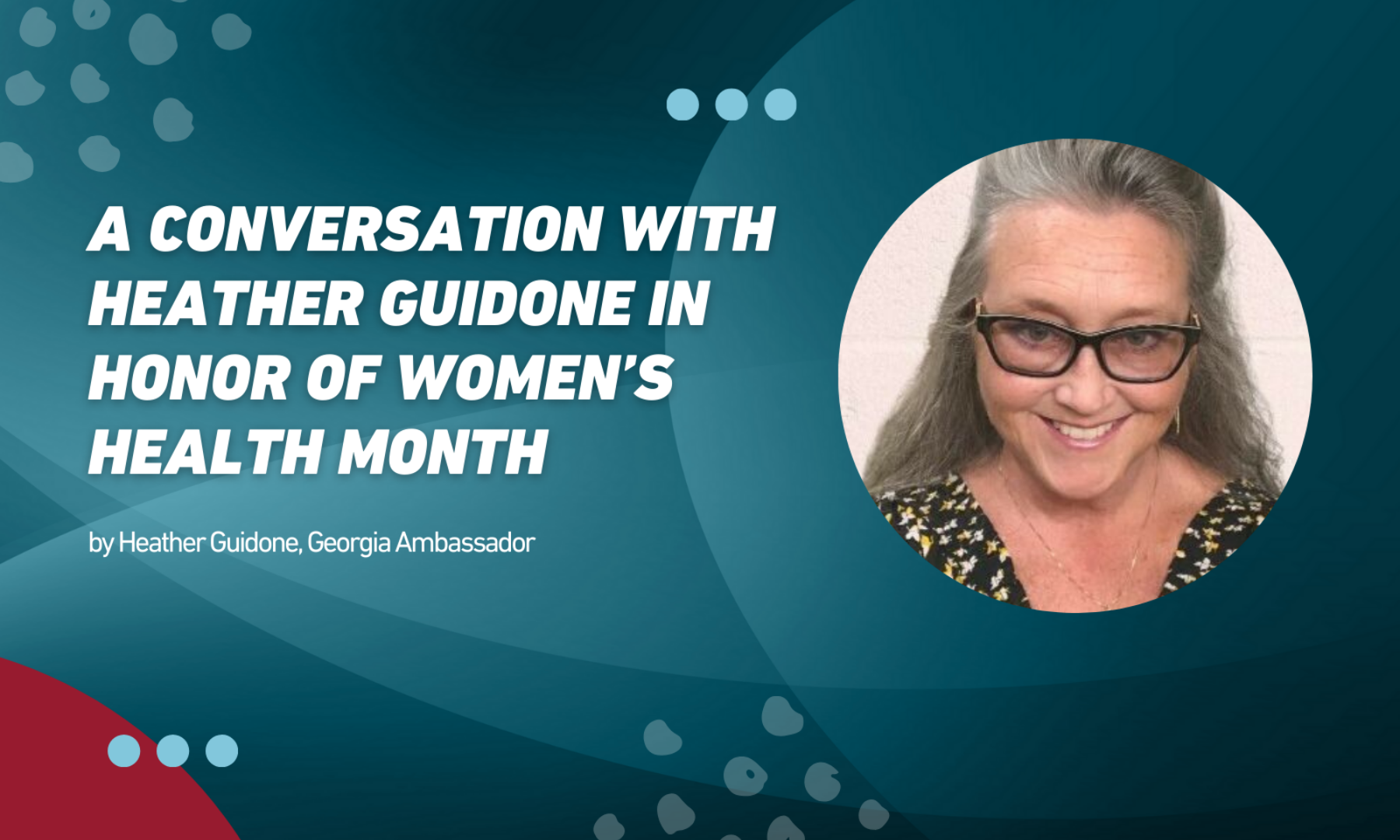 "There’s always an opportunity to support someone”: A conversation with Heather Guidone in Honor of Women’s Health Month